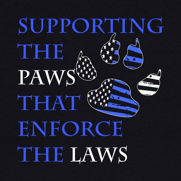 supporting the paws that enforce the laws by DODG99